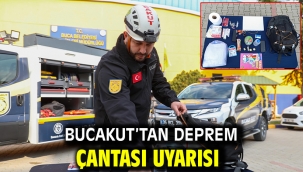BUCAKUT'tan deprem çantası uyarısı