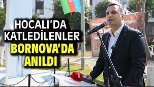 Hocalı'da katledilenler Bornova'da anıldı
