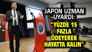 Japon uzman uyardı: "Yüzde 15 fazla ödeyerek hayatta kalın"