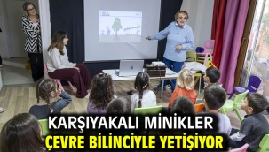 Karşıyakalı minikler çevre bilinciyle yetişiyor