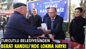 Turgutlu Belediyesinden Berat Kandili'nde Lokma Hayrı