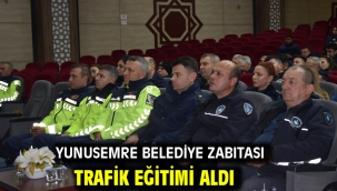 Yunusemre Belediye Zabıtası Trafik Eğitimi Aldı