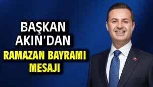 Başkan Akın'dan Ramazan Bayramı mesajı
