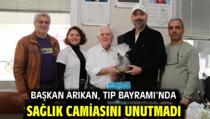 Başkan Arıkan, Tıp Bayramı'nda Sağlık camiasını unutmadı