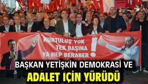 Başkan Yetişkin Demokrasi Ve Adalet İçin Yürüdü