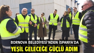 Bornova Belediyesi'nden İspanya'da yeşil geleceğe güçlü adım