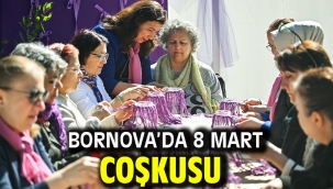 Bornova'da 8 Mart coşkusu 