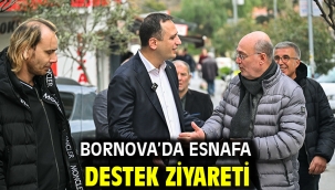 Bornova'da esnafa destek ziyareti