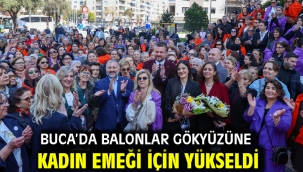 Buca'da balonlar gökyüzüne kadın emeği için yükseldi