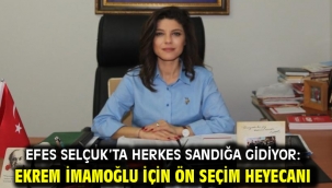 Efes Selçuk'ta Herkes Sandığa Gidiyor: Ekrem İmamoğlu İçin Ön Seçim Heyecanı