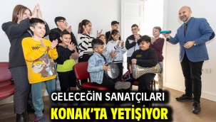 Geleceğin sanatçıları Konak'ta yetişiyor