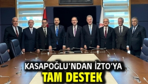 Kasapoğlu'ndan İZTO'ya tam Destek