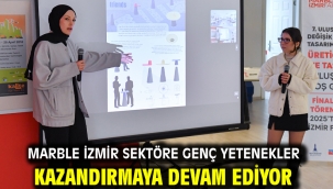 MARBLE İZMİR sektöre genç yetenekler kazandırmaya devam ediyor