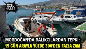 Mordoğan'da balıkçılardan tepki : 15 gün arayla yüzde 300'den fazla zam