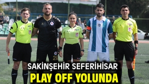 Sakinşehir Seferihisar PLAY OFF yolunda