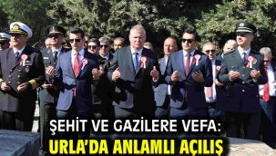 Şehit ve Gazilere Vefa: Urla'da Anlamlı Açılış