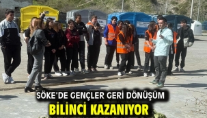 Söke'de gençler geri dönüşüm bilinci kazanıyor