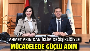 Ahmet Akın'dan iklim değişikliğiyle mücadelede güçlü adım