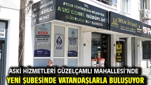 ASKİ Hizmetleri Güzelçamlı Mahallesi'nde Yeni Şubesinde Vatandaşlarla Buluşuyor