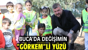 Buca'da değişimin "Görkem"li yüzü