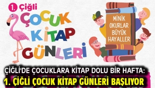 Çiğli'de Çocuklara Kitap Dolu Bir Hafta: 1. Çiğli Çocuk Kitap Günleri Başlıyor