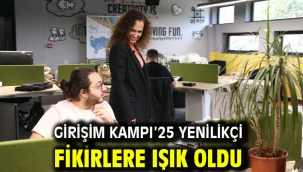 Girişim Kampı'25 yenilikçi fikirlere ışık oldu