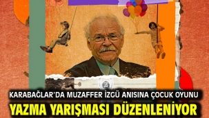 Karabağlar'da Muzaffer İzgü Anısına Çocuk Oyunu Yazma Yarışması Düzenleniyor