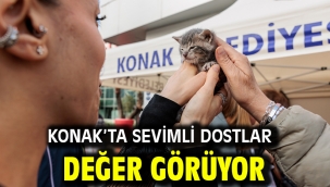 Konak'ta sevimli dostlar değer görüyor 