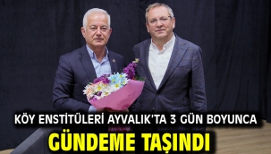 Köy Enstitüleri Ayvalık'ta 3 Gün Boyunca Gündeme Taşındı