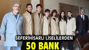 Seferihisarlı liselilerden 50 bank