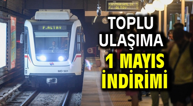 Toplu ulaşıma 1 Mayıs indirimi