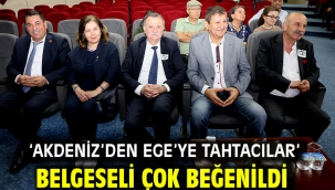 'Akdeniz'den Ege'ye Tahtacılar' Belgeseli Çok Beğenildi