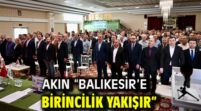 Akın "Balıkesir'e birincilik yakışır"