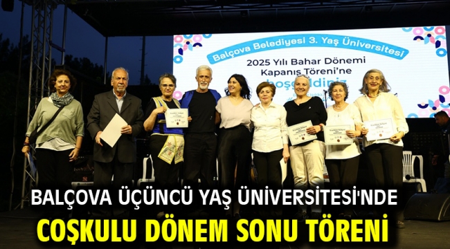 Balçova Üçüncü Yaş Üniversitesi'nde coşkulu dönem sonu töreni