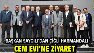 Başkan Saygılı'dan Çiğli Harmandalı Cem Evi'ne ziyaret