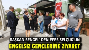 Başkan Sengel' den Efes Selçuk'un Engelsiz Gençlerine Ziyaret