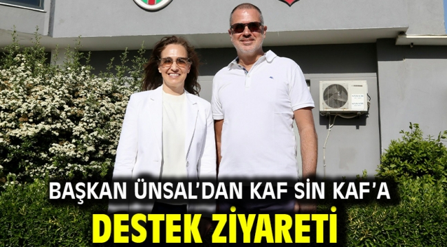 Başkan Ünsal'dan Kaf Sin Kaf'a destek ziyareti