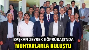Başkan Zeyrek Köprübaşı'nda Muhtarlarla Buluştu