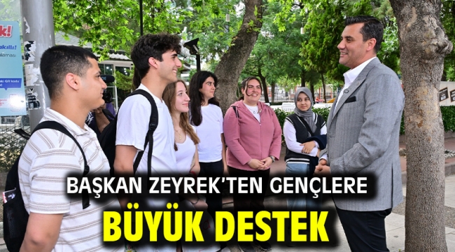 Başkan Zeyrek'ten Gençlere Büyük Destek