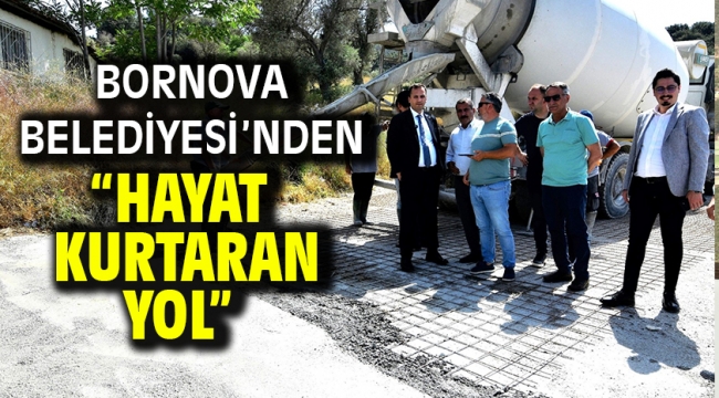 Bornova Belediyesi'nden "Hayat kurtaran yol"