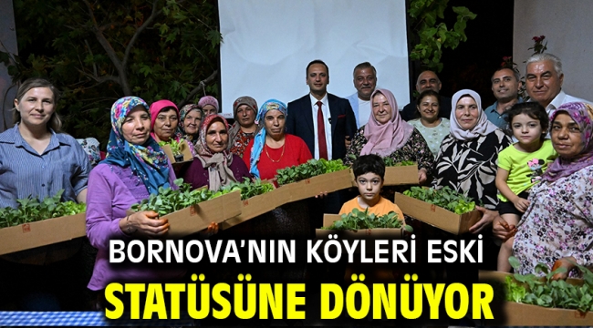 Bornova'nın köyleri eski statüsüne dönüyor