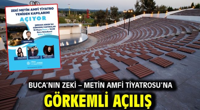 Buca'nın Zeki – Metin Amfi Tiyatrosu'na görkemli açılış