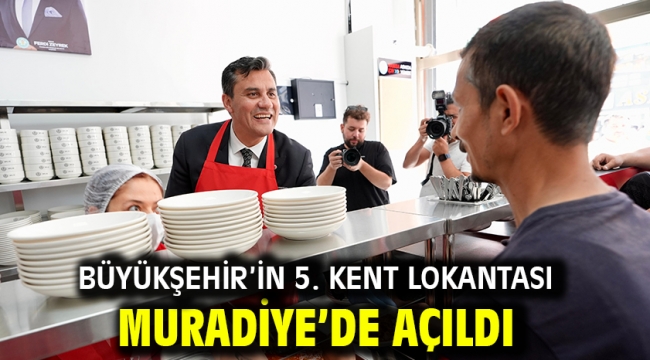 Büyükşehir'in 5. Kent Lokantası Muradiye'de Açıldı