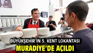 Büyükşehir'in 5. Kent Lokantası Muradiye'de Açıldı