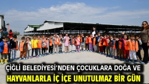 Çiğli Belediyesi'nden çocuklara doğa ve hayvanlarla iç içe unutulmaz bir gün