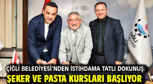 Çiğli Belediyesi'nden istihdama tatlı dokunuş: Şeker ve pasta kursları başlıyor