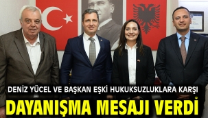 Deniz Yücel ve Başkan Eşki hukuksuzluklara karşı dayanışma mesajı verdi