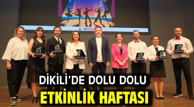 Dikili'de dolu dolu etkinlik haftası