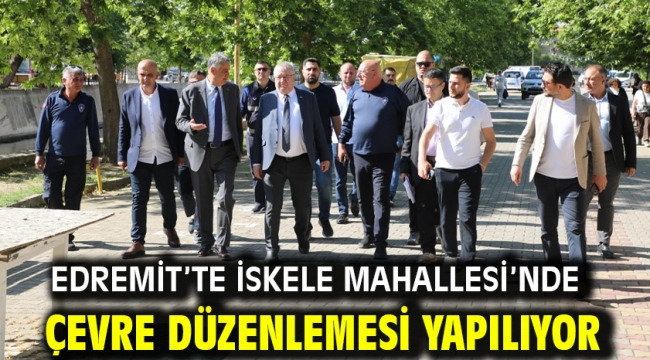 Edremit'te İskele Mahallesi'nde Çevre Düzenlemesi Yapılıyor