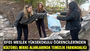 Efes Meslek Yüksekokulu Öğrencilerinden Kültürel Miras Alanlarında Temizlik Farkındalığı